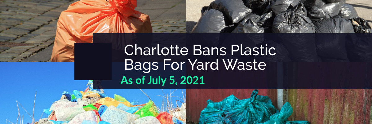 Charlotte_bans_plastic_bags_for_yard_waste.png