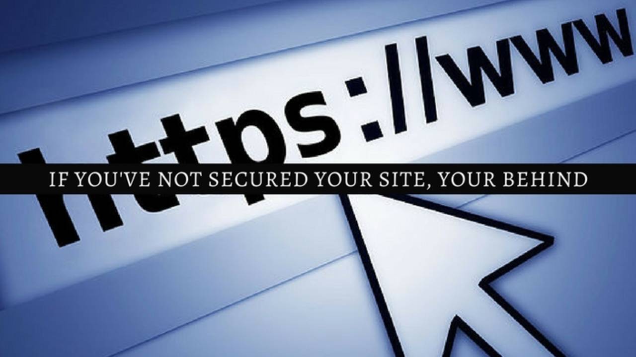 if_you've_not_secured_your_site__your_behind.jpg