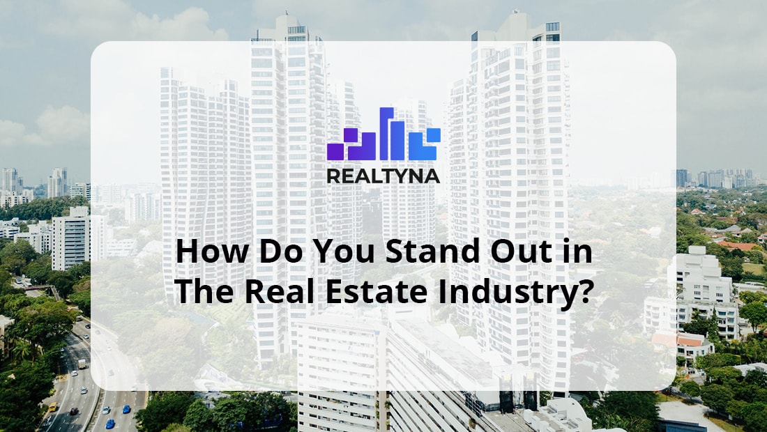 How-do-you-stand-out-in-the-real-estate-business-min.jpg
