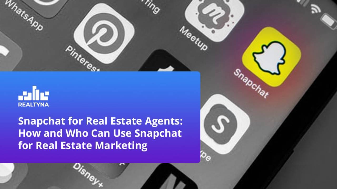 Snapchat-for-Real-Estate-Agents-How-and-Who-Can-Use-Snapchat-for-Real-Estate-Marketing-min.jpg