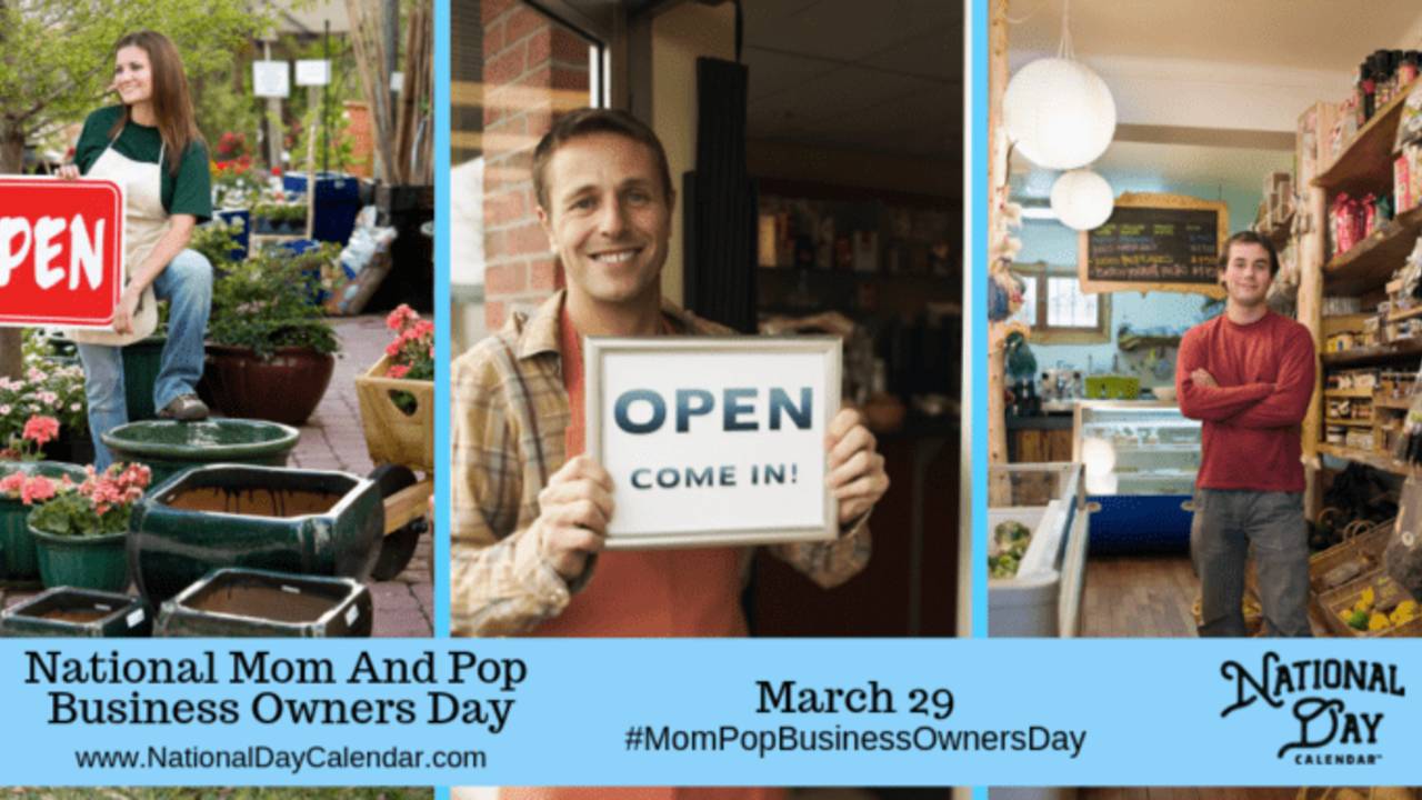 NATIONAL-MOM-AND-POP-BUSINESS-OWNERS-DAY_March-29.png