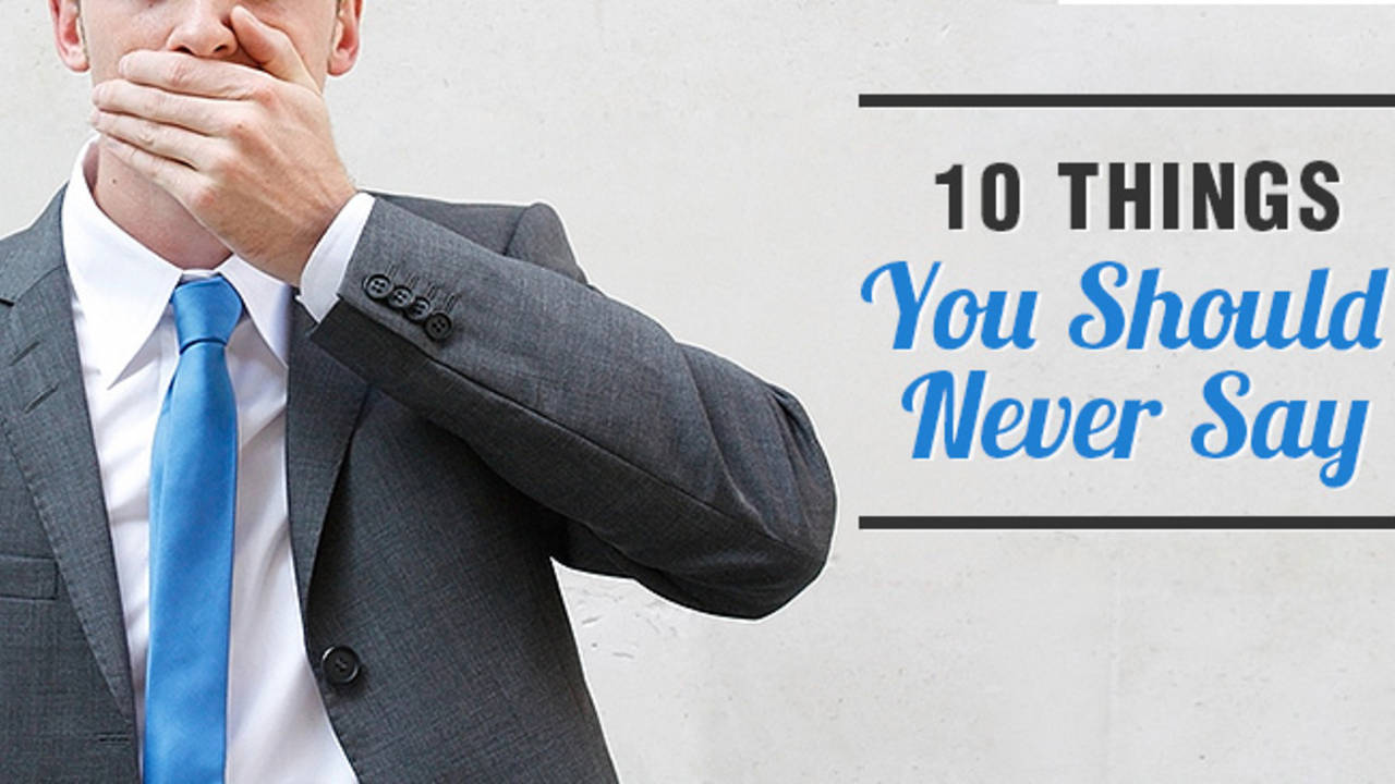 10-things-never-say.jpg
