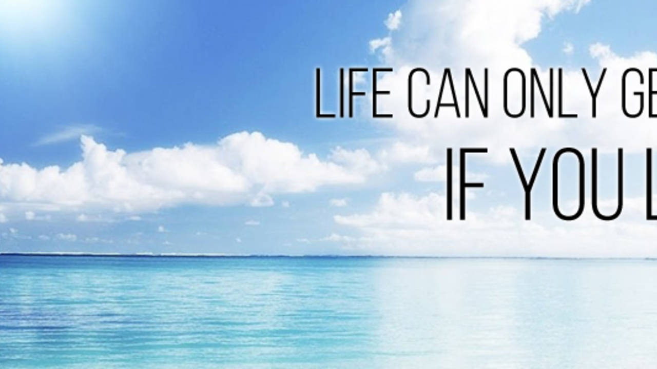 life-can-only-get-1100x300.jpg