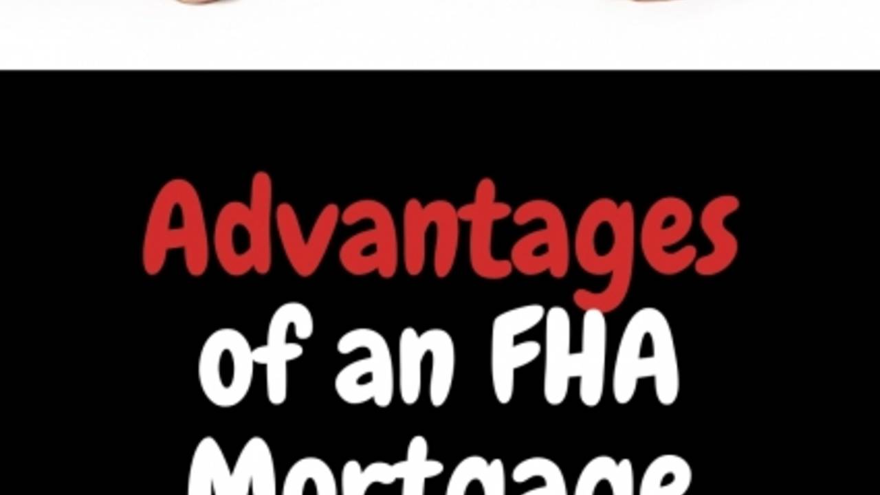 Advantages_of_an_FHA_Mortgage1.jpg