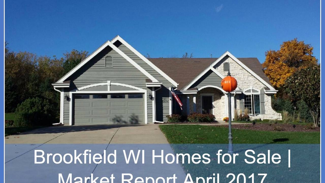 Homes-for-Sale-Brookfield-Wisconsin-Market-Report-April-2017-default.jpg