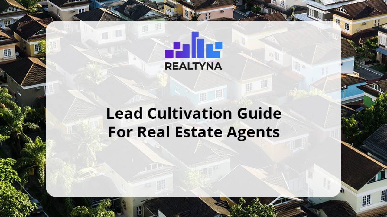 Lead-Cultivation-Guide-For-Real-Estate-Agents-min.jpg