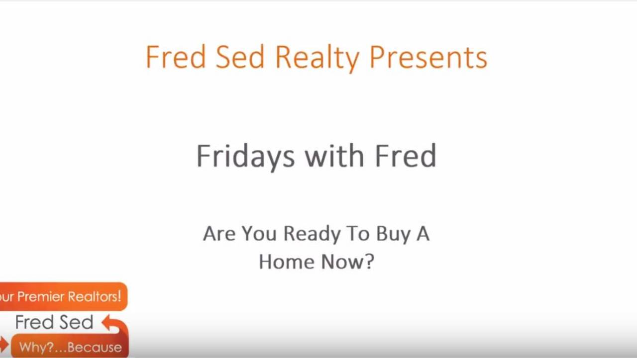 Are_You_Ready_To_Buy_A_Home_Fridays_with_Fred.JPG