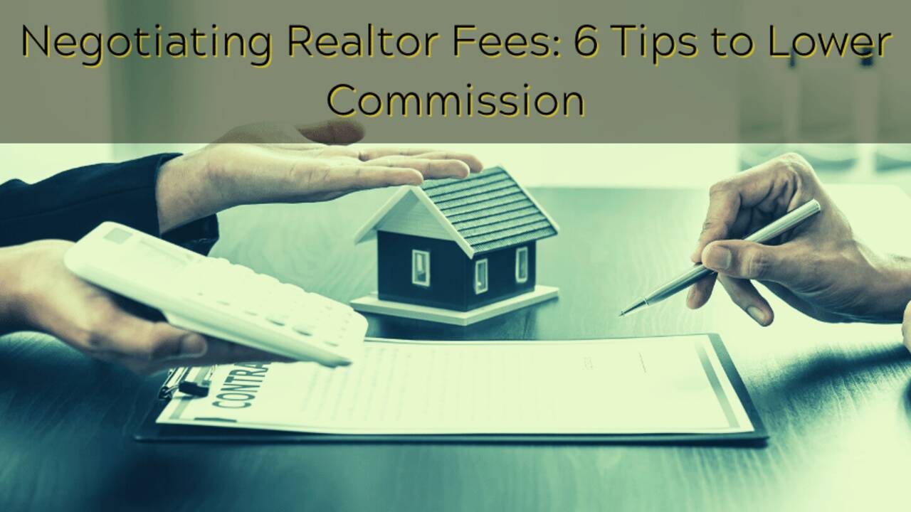 Negotiating_Realtor_Fees_6_Tips_to_Lower_Commission.png