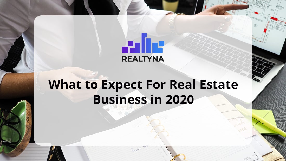 what-to-expect-for-real-estate-business-in-2020-min.jpg