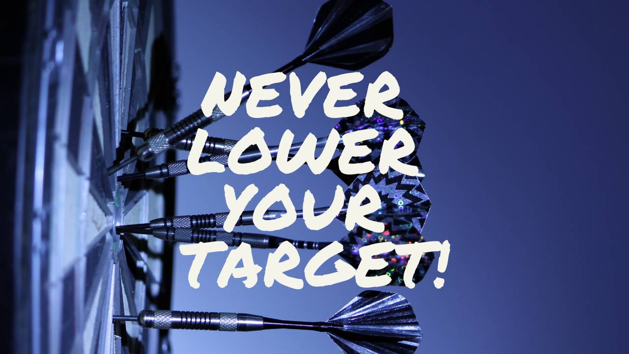 YTT_-_Never_Lower_Your_Target.png