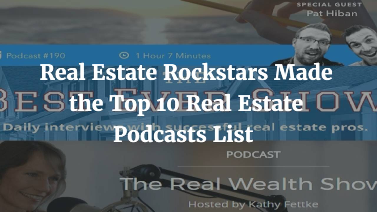 Real_Estate_Rockstars_Made_the_Top_10_Real_Estate_Podcasts_List.png