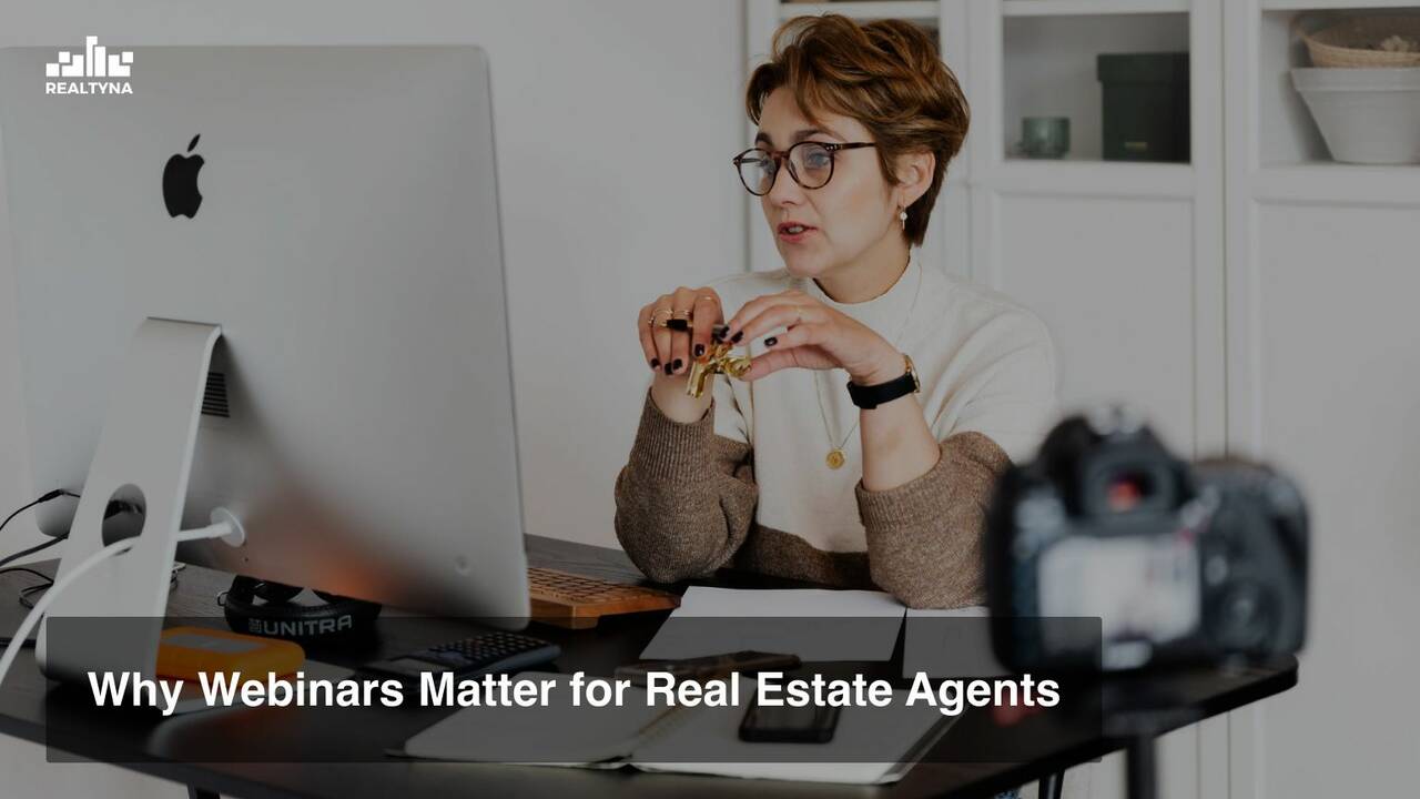 Why-Webinars-Matter-for-Real-Estate-Agents.jpeg