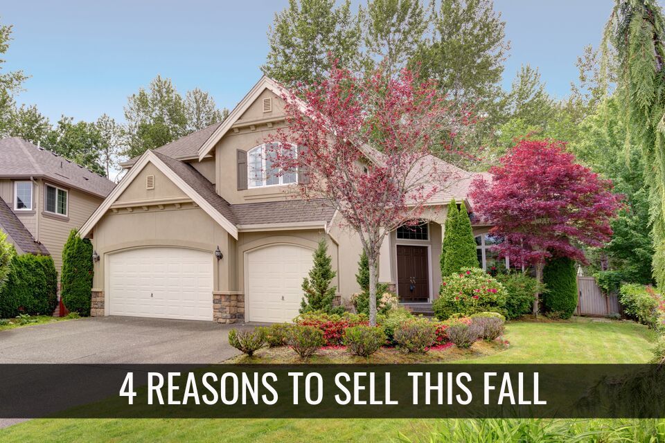 4_Reasons_to_Sell_this_Fall.png