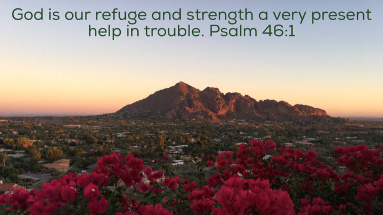 God_is_our_refuge_and_strength_ofver_camelback_mtn.jpg