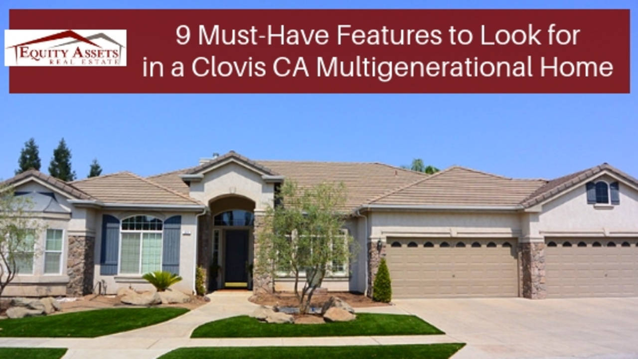 Multigenerational-Homes-for-Sale-in-Clovis-CA-Feature-Image.jpg