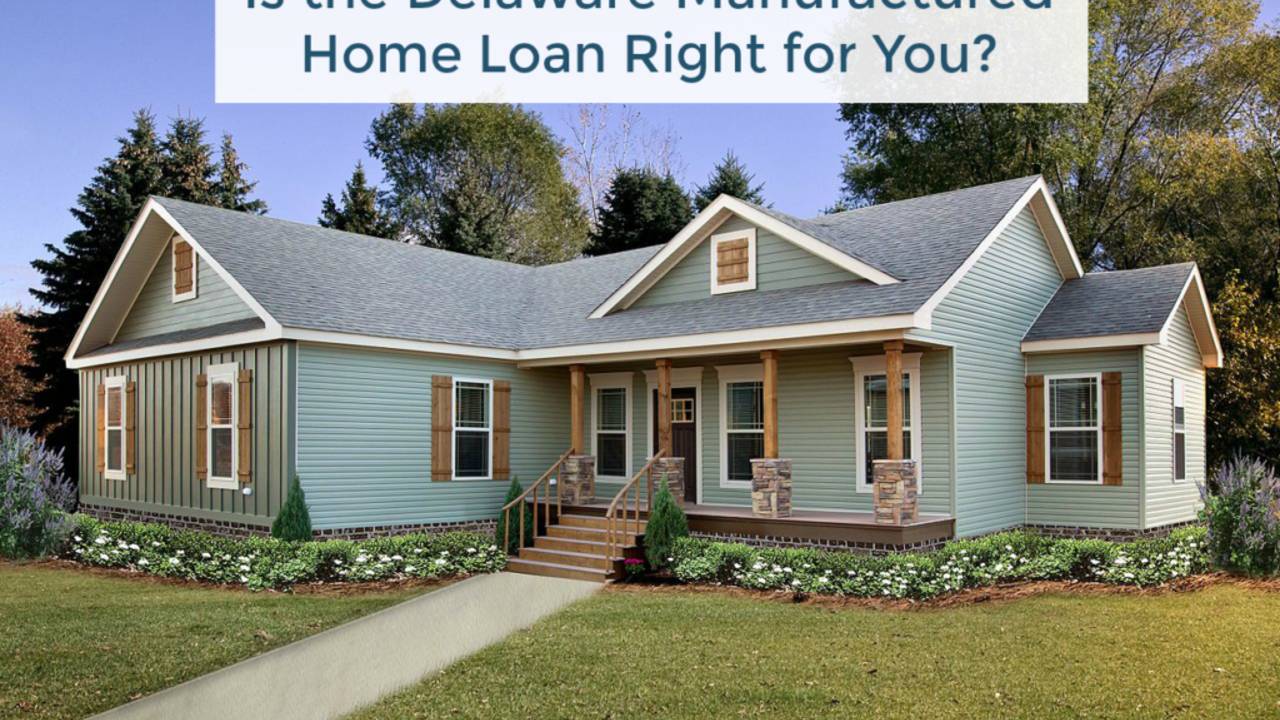 Delaware-Manufactured-Home-Loans-1024x682.png