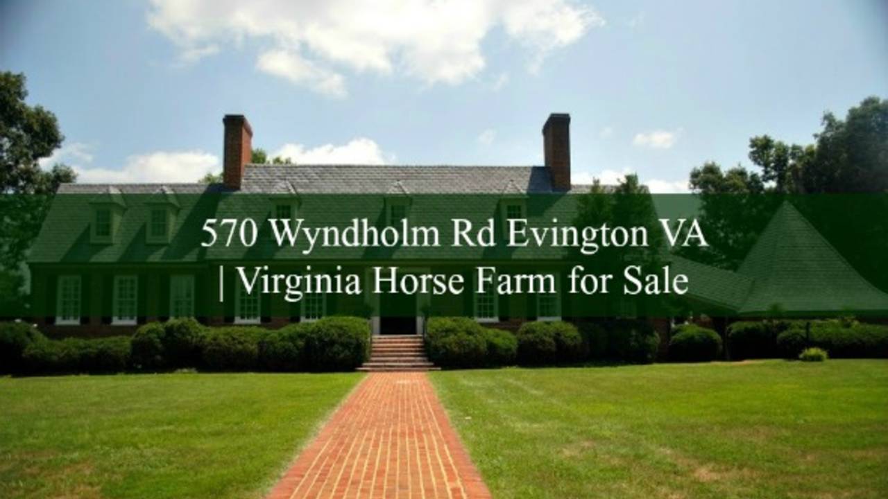 570-Wyndholm-Evington-VA-24550-Edgewood-Farms-Virginia-Equestrian-Estate-for-Sale-Article-Embedded-Realbird.jpg