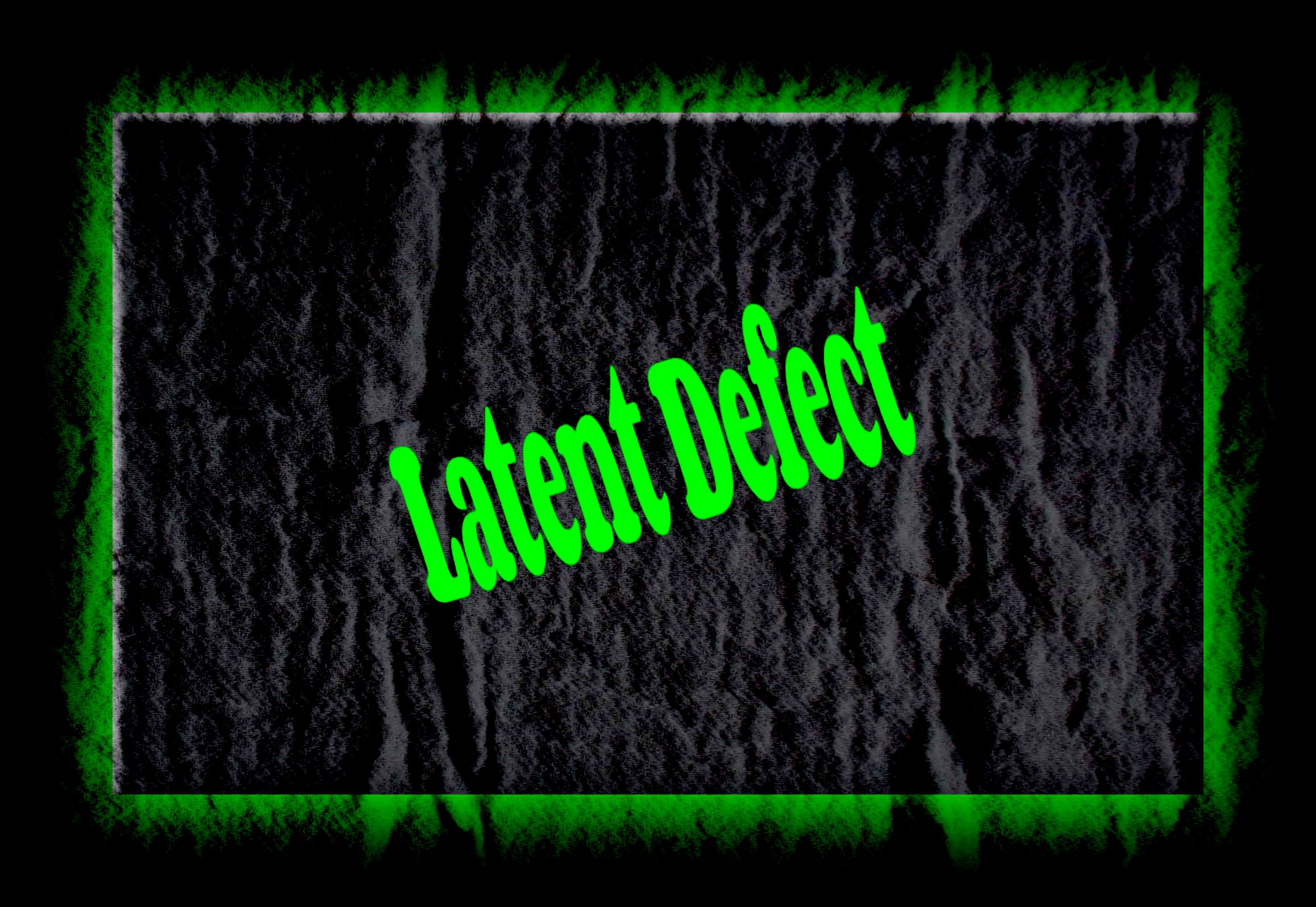 latent_defect_10.17.22.jpg