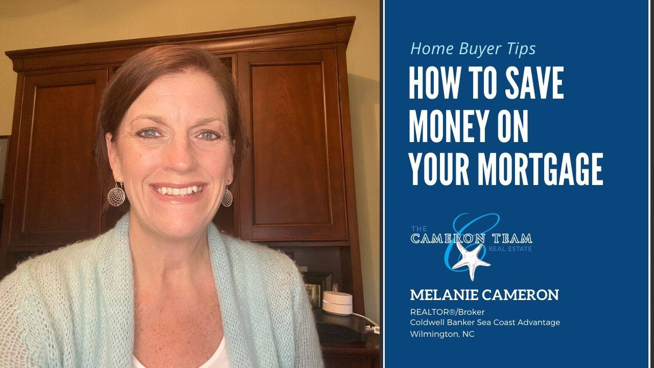 How_to_Save_Money_on_Your_Mortgage_-_Melanie_Cameron_REALTOR.jpg