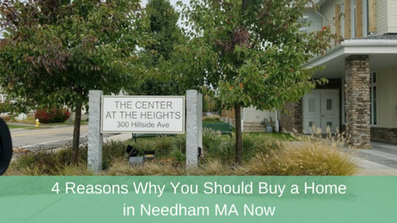 4_Reasons_Why_You_Should_Buy_a_Home_in_Needham_MA_Now_(2).png