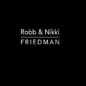 Robb & Nikki Friedman Real