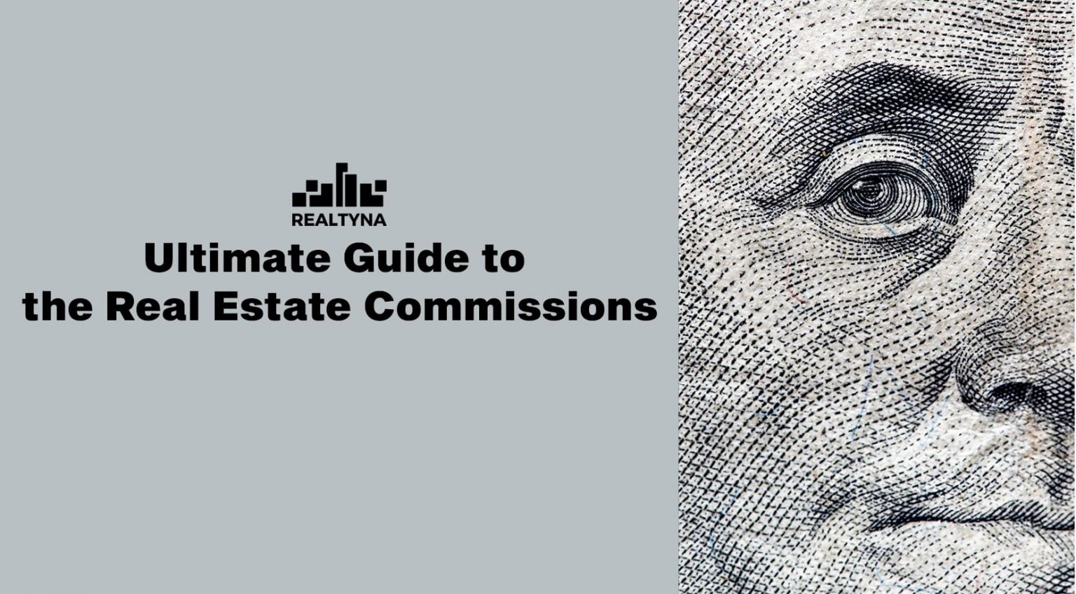 Ultimate Guide to the Real Estate Commissions