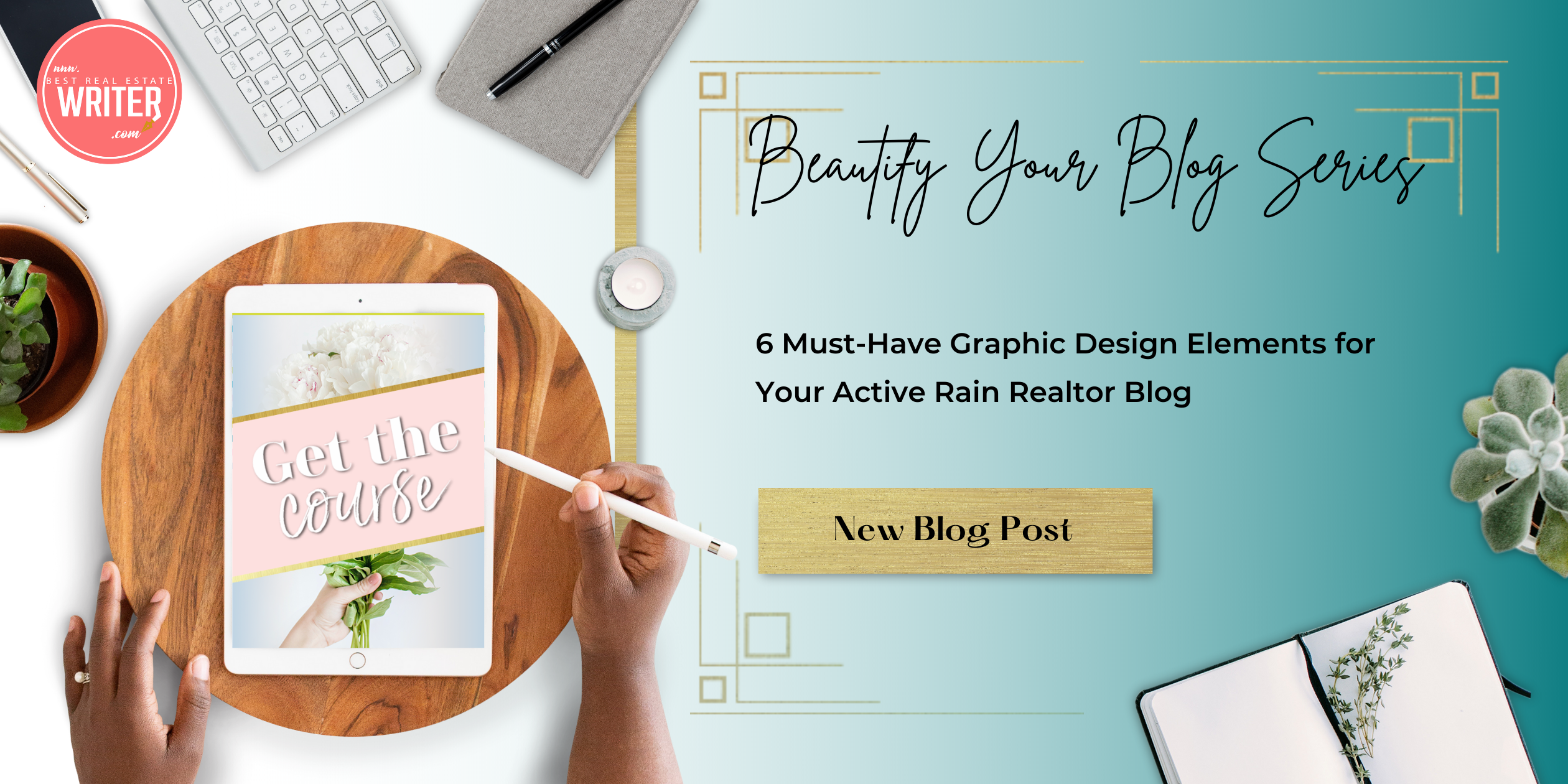 6_Must-Have_Graphic_Design_Elements_for_Your_Active_Rain_Realtor_Blog.png