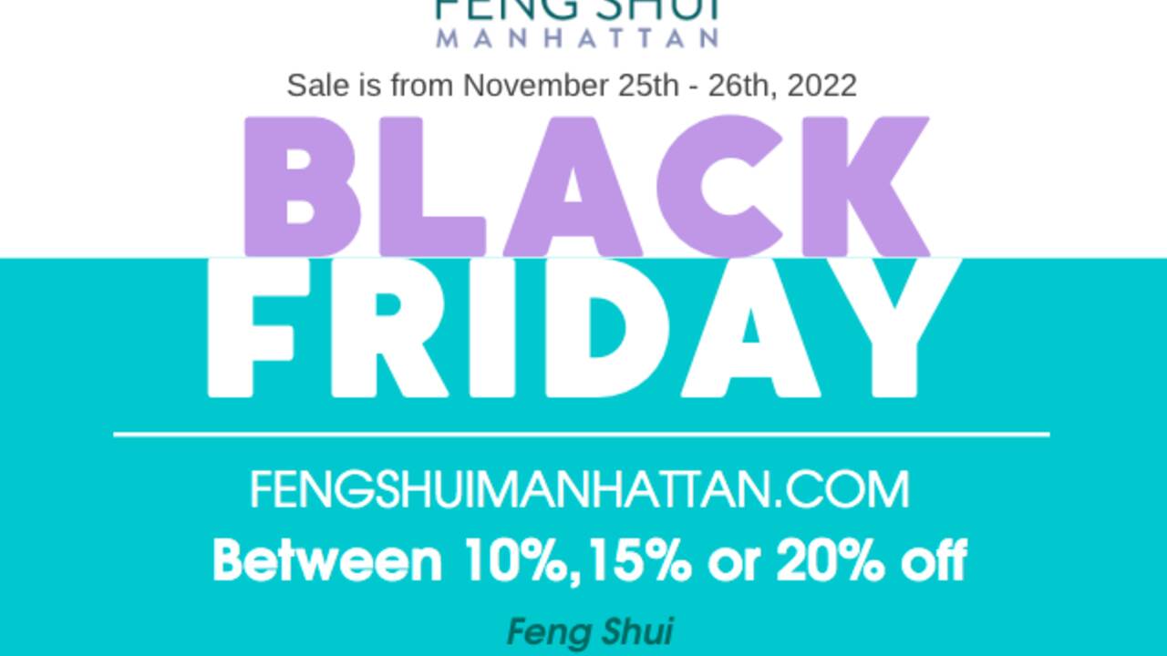 feng_shui_manhattan_black_friday_sale_2022_laura_cerrano_feng_shui_consultant.png