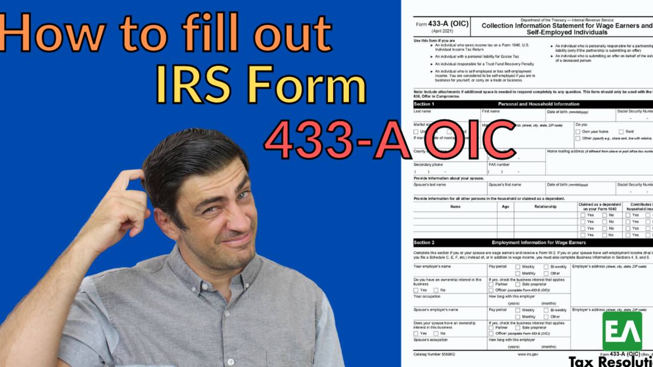 How to fill out IRS Form 433A OIC 2021