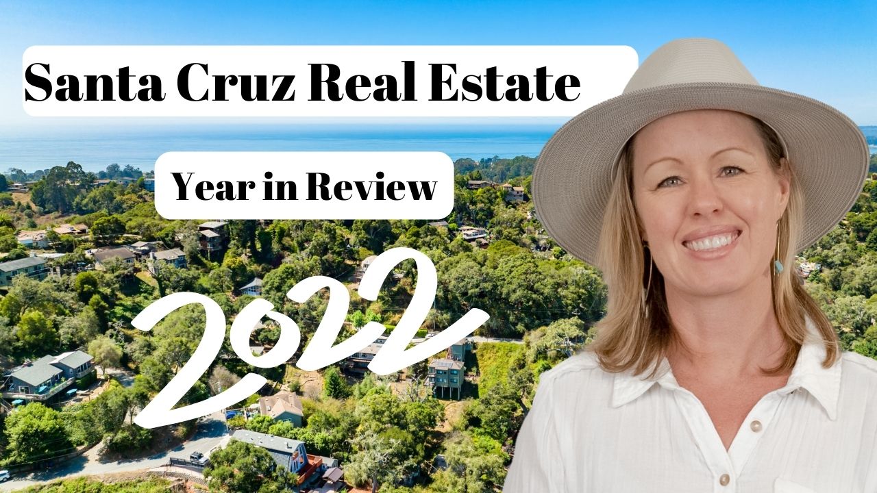 Santa_Cruz_Real_Estate_Year_in_Review_2022.jpg