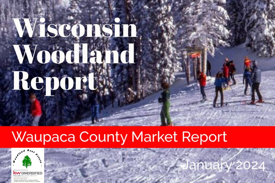 Wisconsin Woodland Report January 2024 Waupaca County