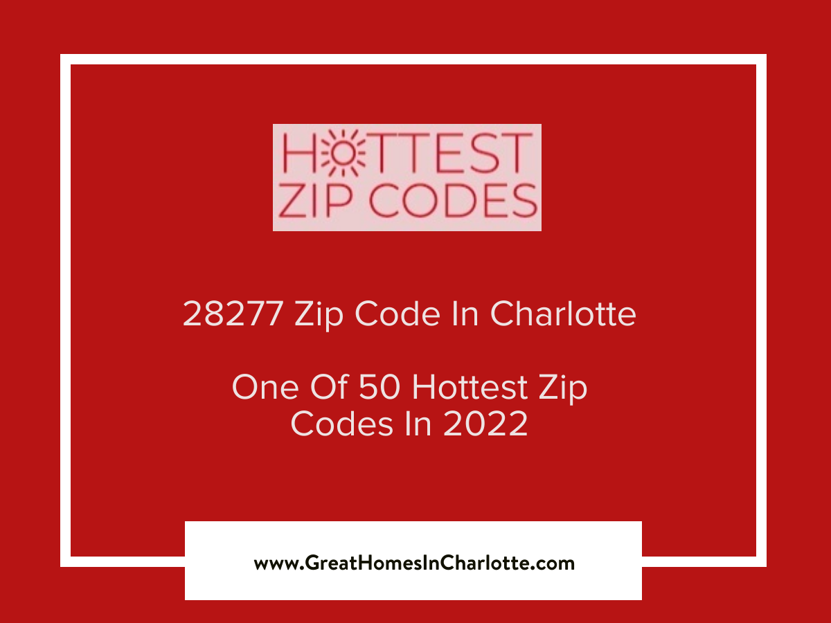 Charlotte's 28277 Zip Code Hot Home Buying Market