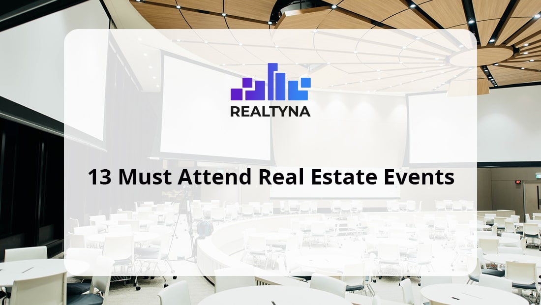 13 MustAttend Real Estate Events