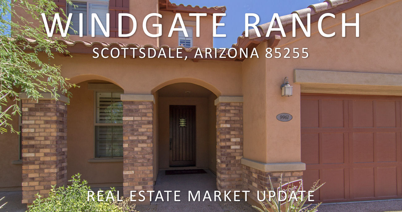 Windgate Ranch 85255 Real Estate Market Update01/13/20