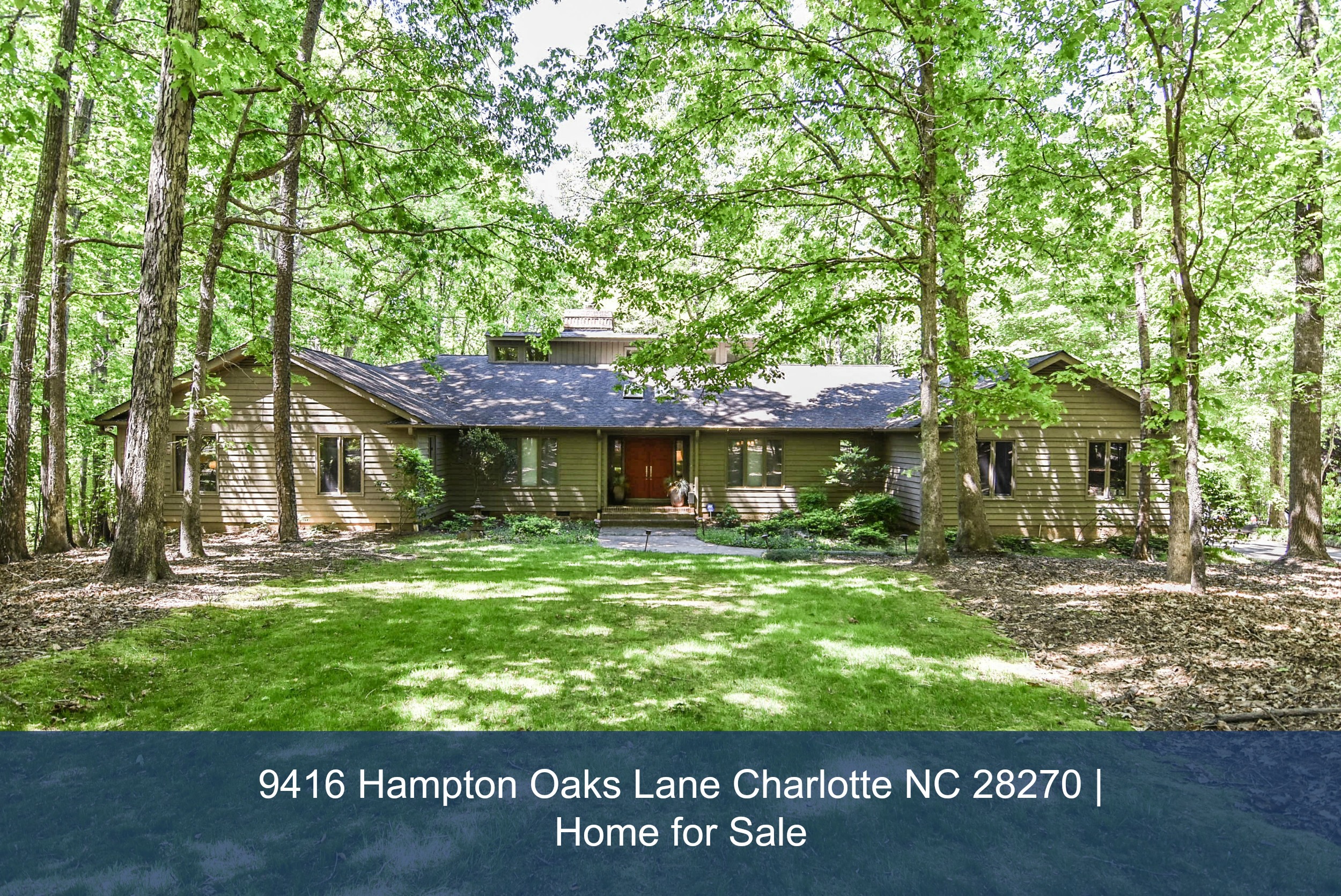 9416 Hampton Oaks Ln Charlotte NC 28270 Home for Sale