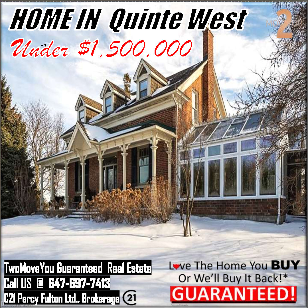 Love The Home In Quinte West Or We'll Buy It Back