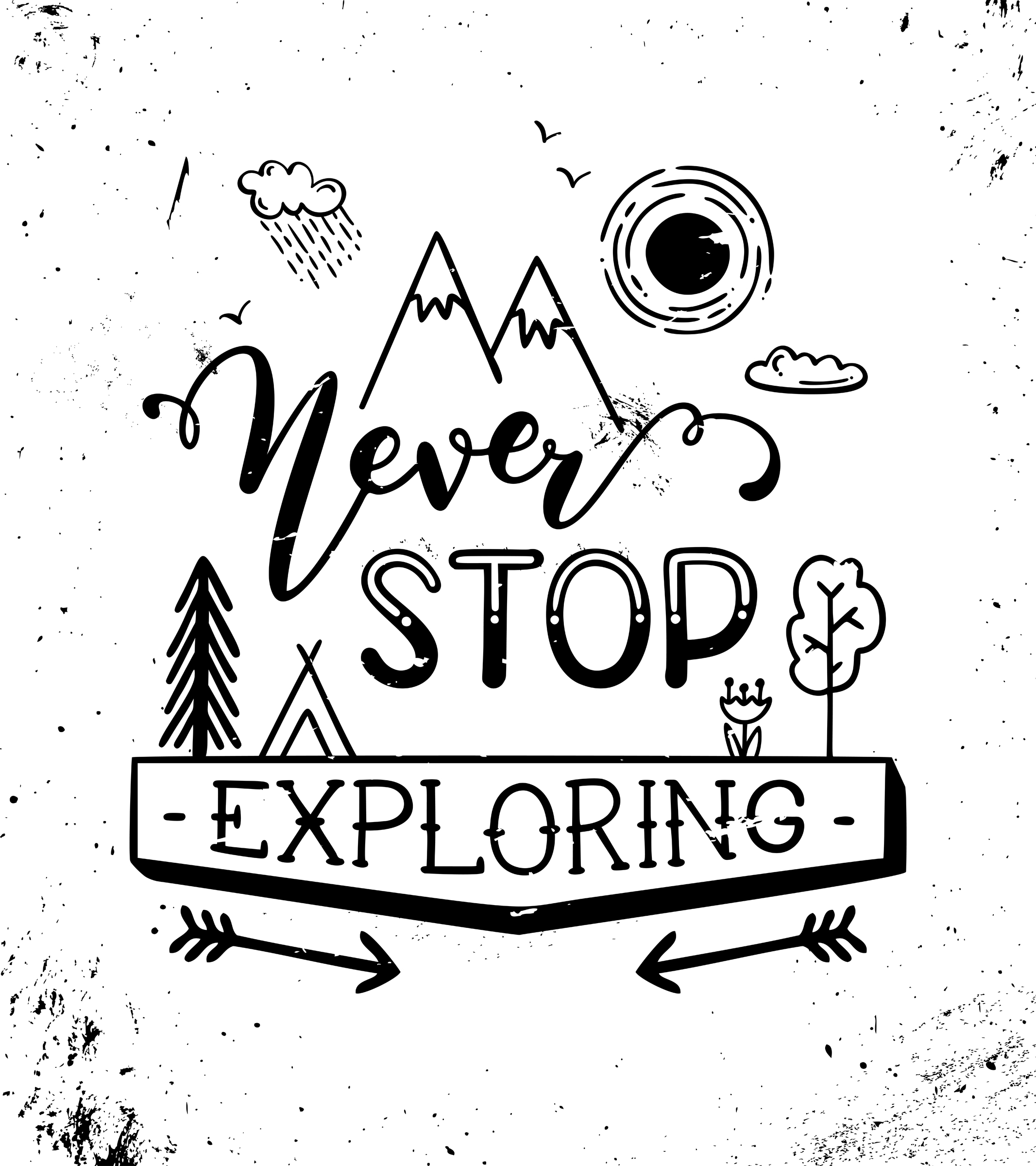 never_stop_exploring.jpg