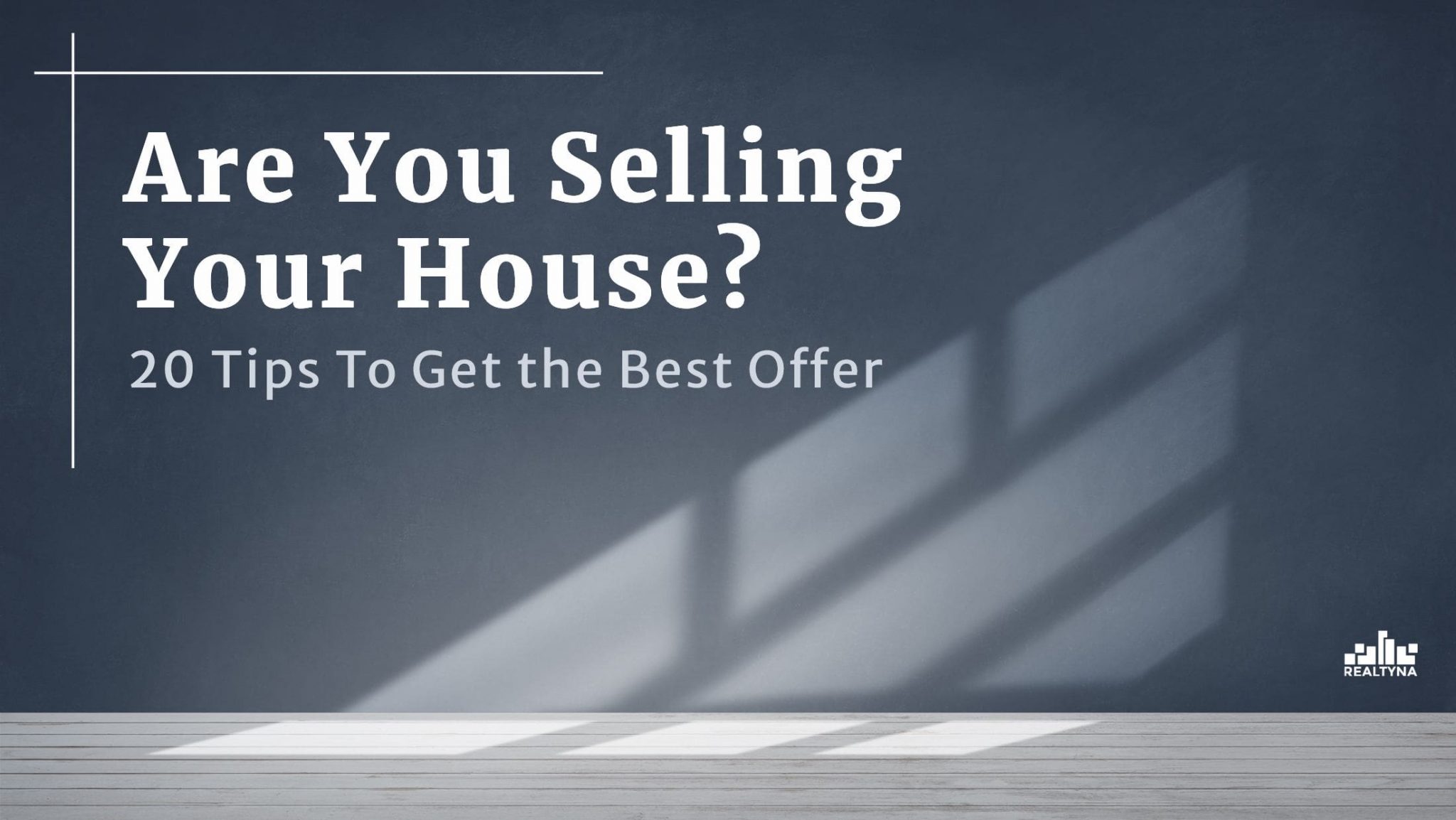 Are-You-Selling-Your-House-Some-Tips-To-Get-the-Best-Offer-2048x1154.jpeg