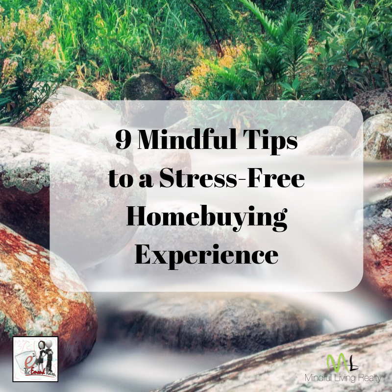 9_Mindful_Tips_to_a_Stress-Free_Homebuying_Experience.png