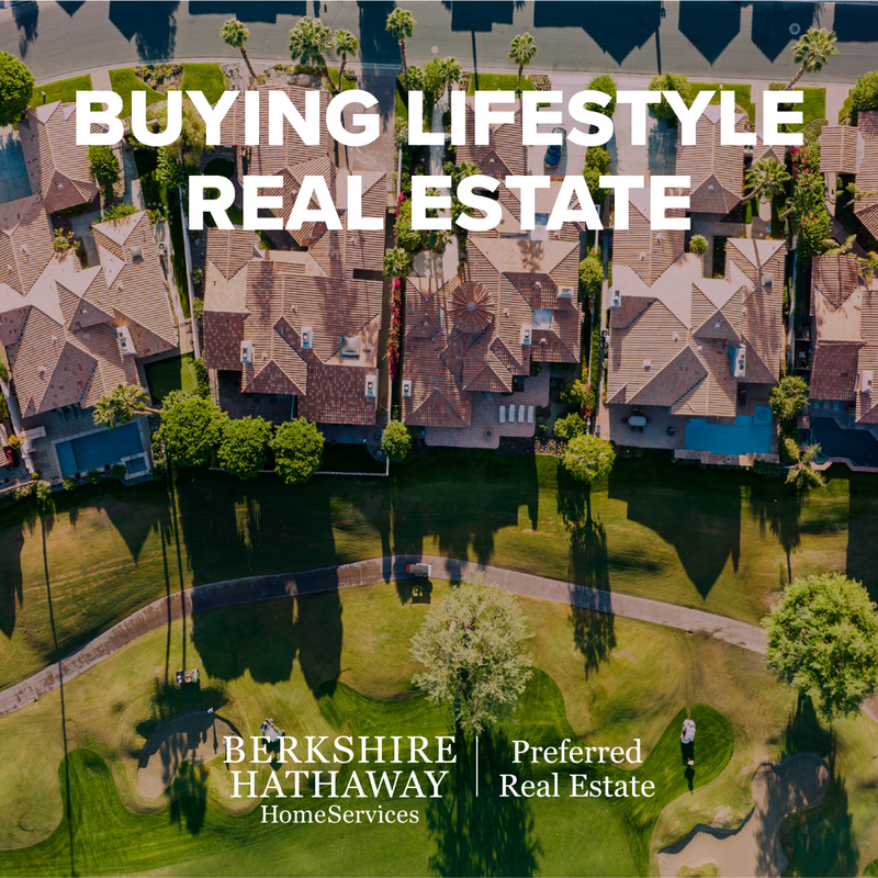Buying Lifestyle Real Estate