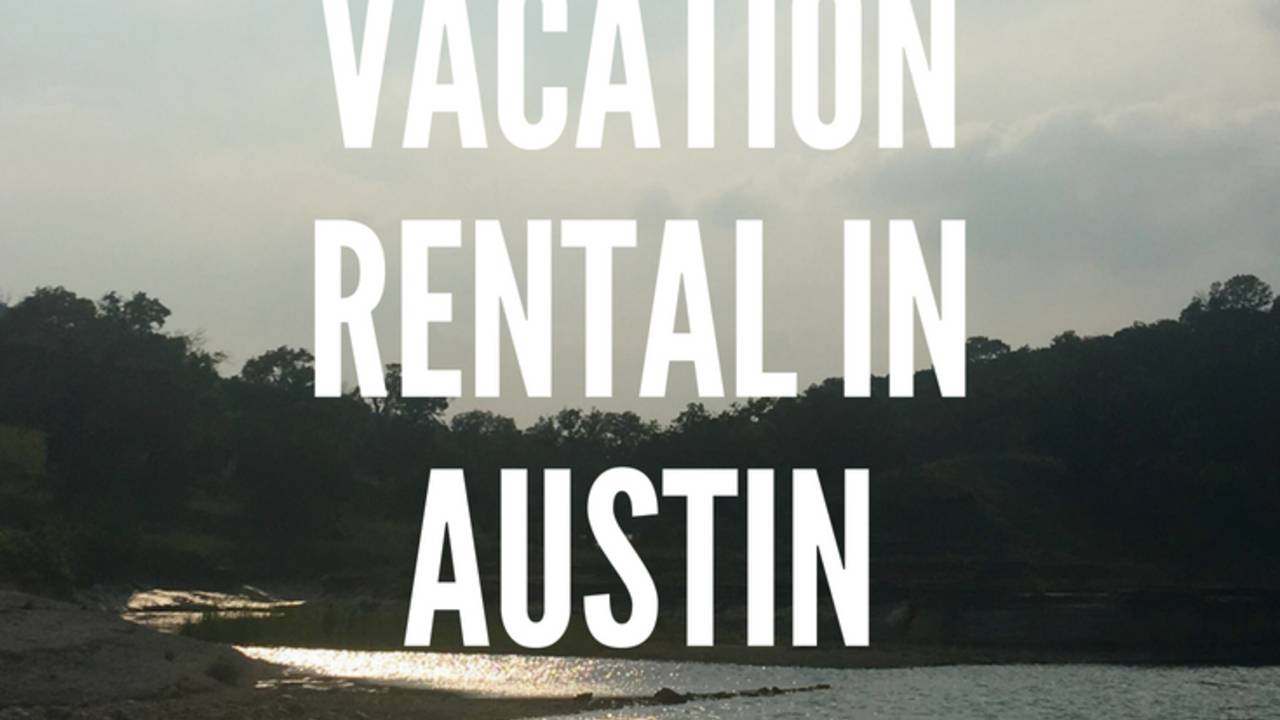 Buying_A_Vacation_Rental_in_Austin.png