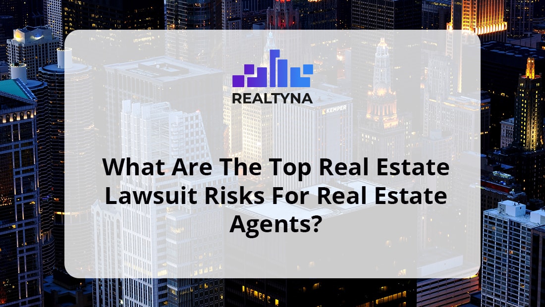 What Are The Top Real Estate Lawsuit Risks For Real Est