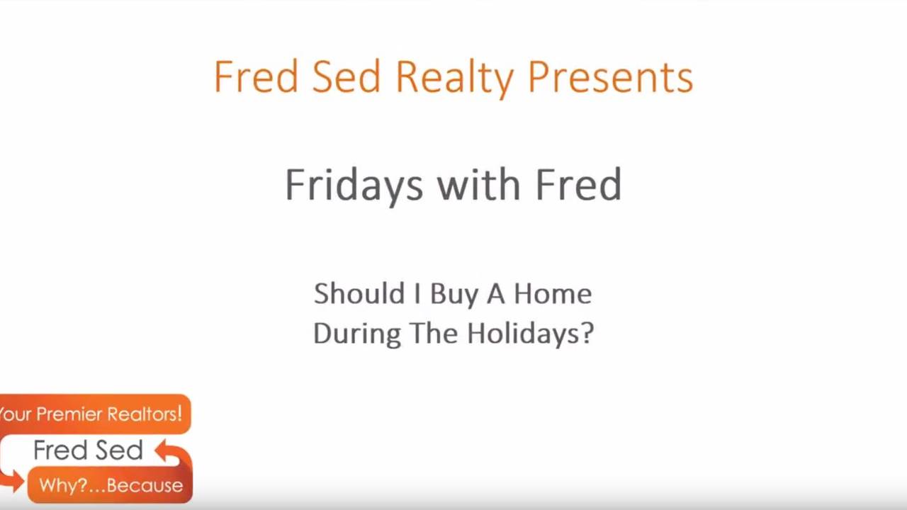 Should_I_Buy_A_Home_During_The_Holidays_Fridays_with_Fred.JPG