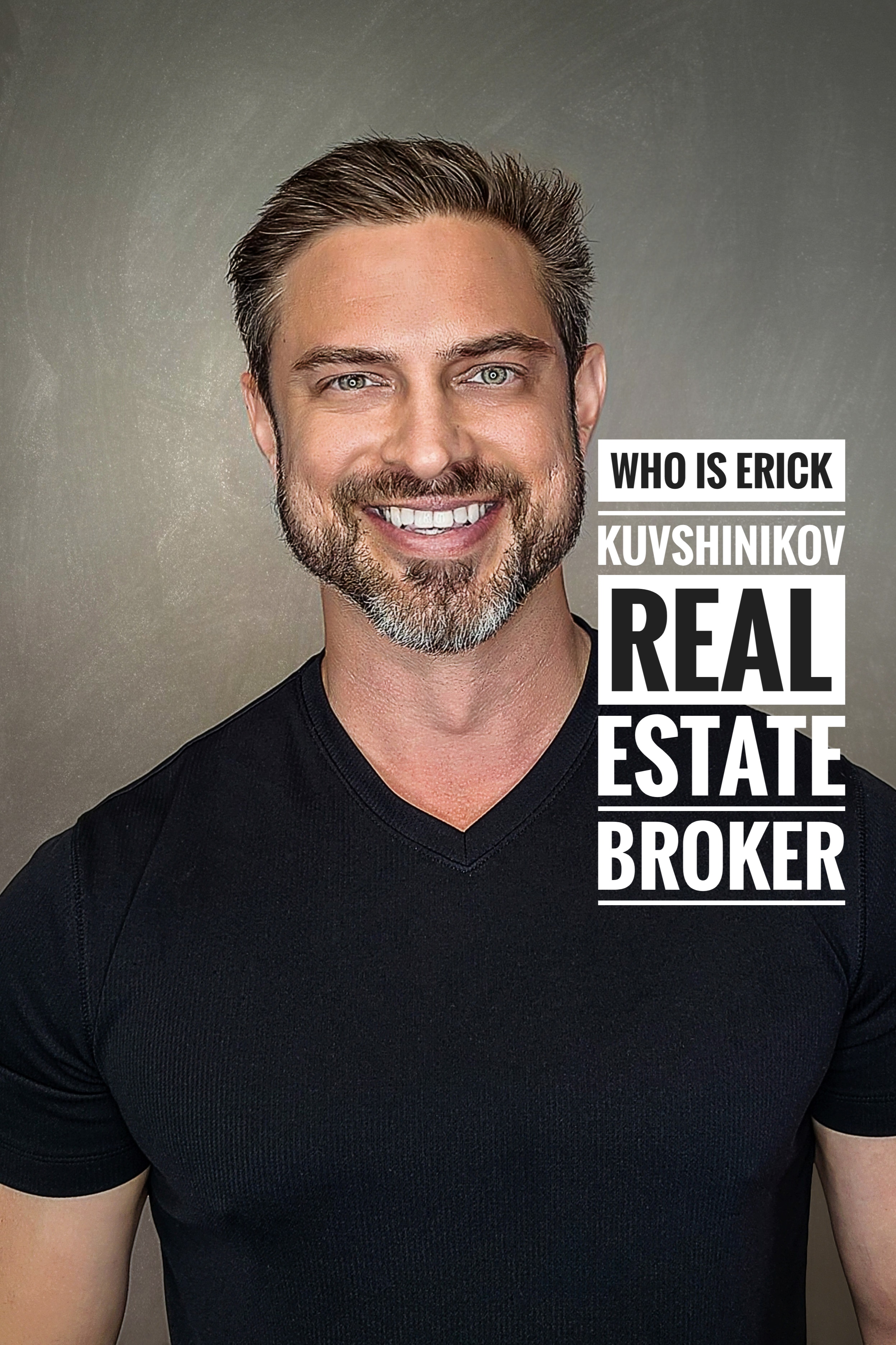 2023_08-11-WhoIsErickKuvshinikovRealEstateBroker.jpeg