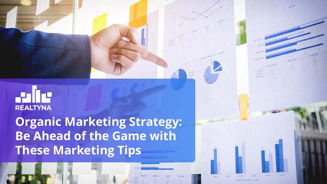 Organic Marketing Strategy Be Ahead of the Game with T