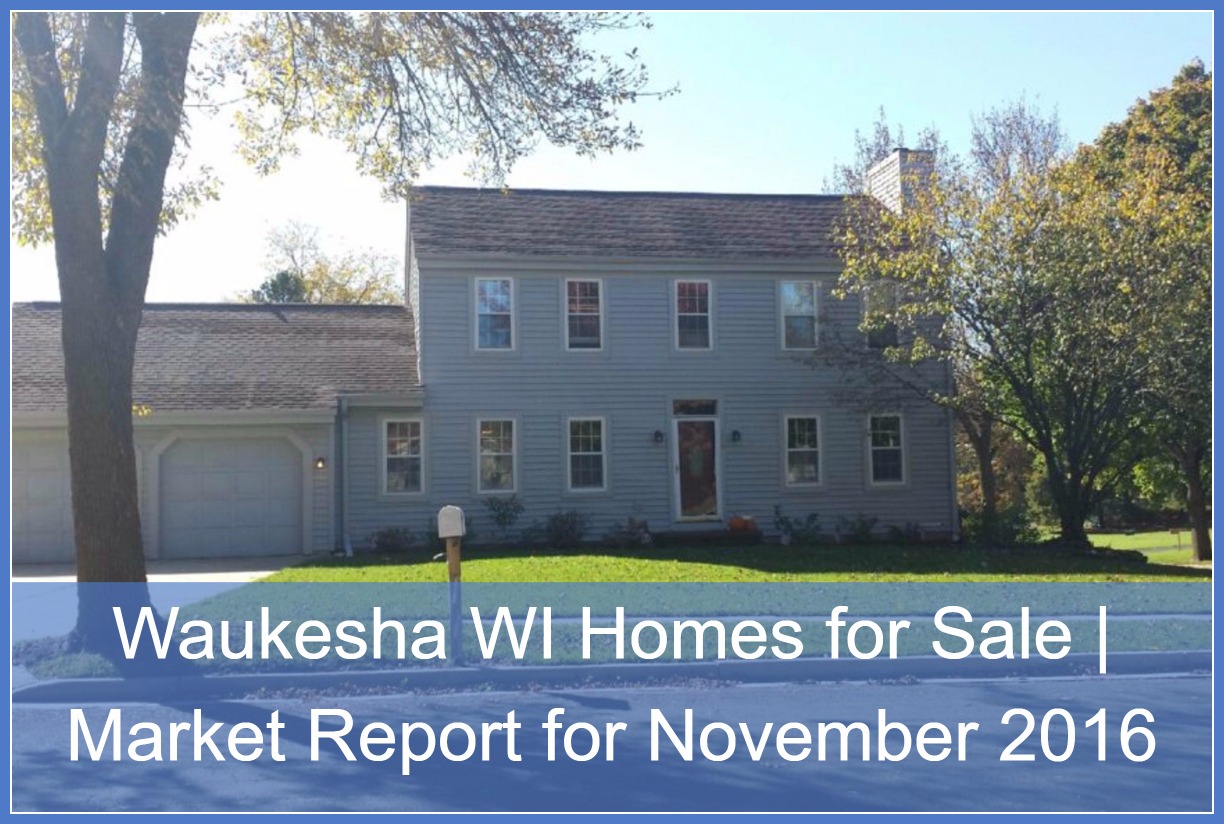 Waukesha WI Homes for Sale Market Report for November