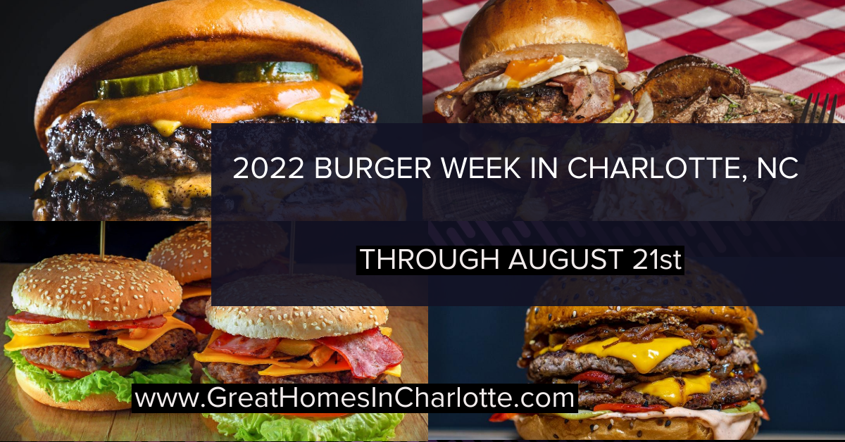 Charlottes 7th Annual 2022 Burger Week Thru August 21