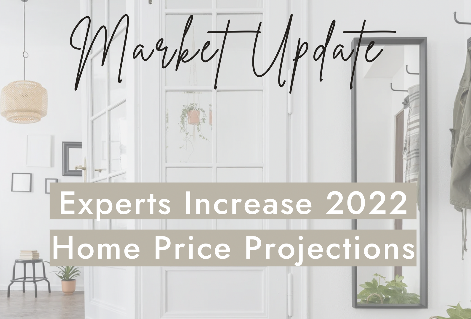 2022 Home Price Projections