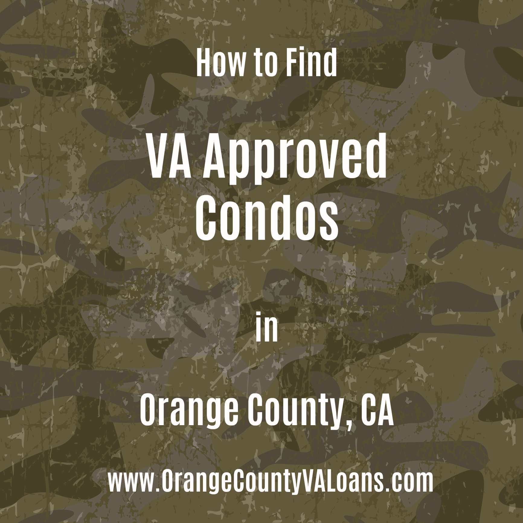 How to Find VA Approved Condos in Orange County, CA