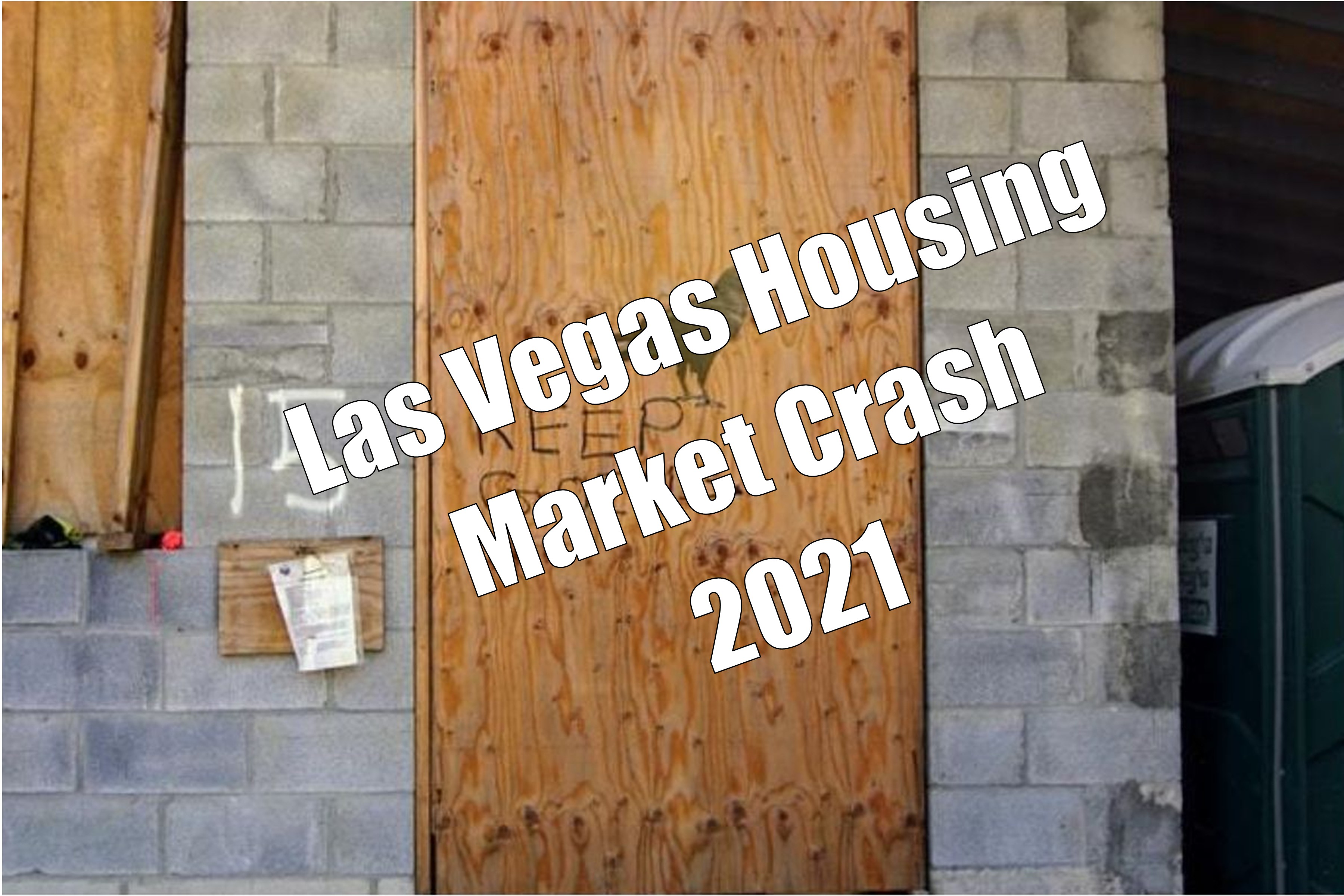 The Las Vegas Real Estate Market Crash of 2021